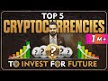 Top 5 Cryptocurrencies to Invest Money Right Now | Best Cryptocurrency in 2021