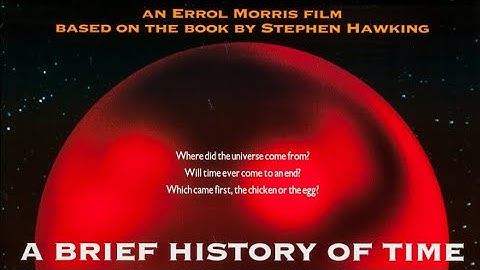 A BRIEF HISTORY OF TIME 1991 film - OFFICIAL TRAILER, directed by Errol Morris.