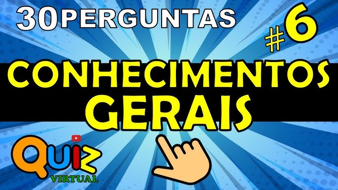 QUIZ CONHECIMENTOS GERAIS / VARIEDADES / CURIOSIDADES. 