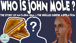 Who is John Mole? | Natasha Una, Aspir Family and The Grilled Cheese Aspiration | The Sims Lore