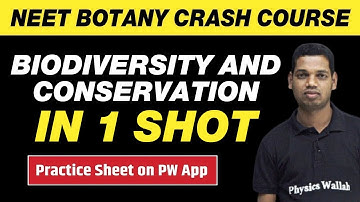 BIODIVERSITY AND CONSERVATION in One Shot - All Theory & PYQs | Class 12 | NEET