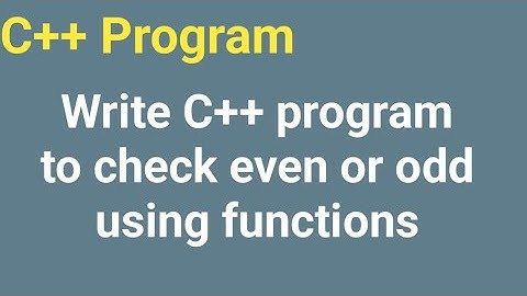 Write C++ program to check even or odd using functions #codingtutorial