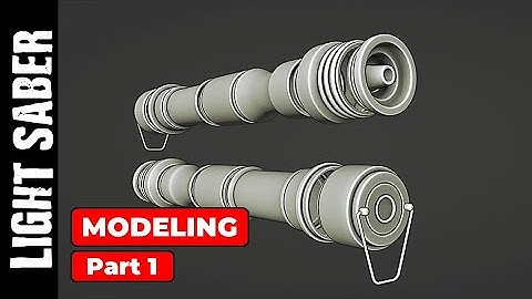 LIGHT SABER MODELING (PART 1)