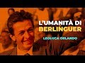 L&#39;UMANITÀ DI ENRICO BERLINGUER - Leoluca Orlando