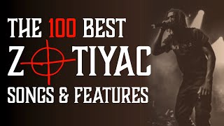 THE 100 BEST ZOTIYAC SONGS \& FEATURES 2015-23 [Mix]