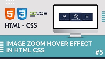 Creating a Zoom Effect on an image on hover using CSS