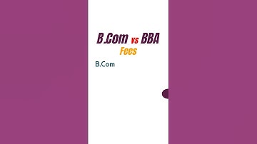BCom vs BBA Ki Fees Kitni Hai | BCom vs BBA Fees In India | BCom vs BBA Which Is Better | Fees