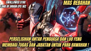 Download Lagu SWALLOWED STAR LAND OF ORIGIN EPS 162 | LUO FENG MEMBAGIKAN JABATAN PADA PARA BAWAHANNYA !!! MP3