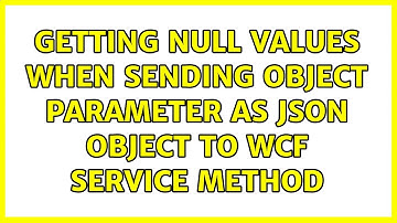 Getting null values when sending object parameter as JSON object to WCF service method