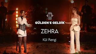 Gülden X Zehra - Kül Rengi (Güldene Geldik) I