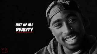 Tupac Shakur Powerful & Wise Quotes