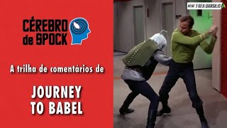 Cérebro de Spock #39 – “Journey to Babel”