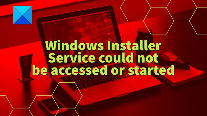 Lỗi windows installer không gỡ được chương trình năm 2024