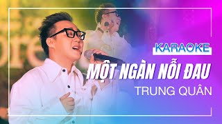 [KARAOKE] - MUÔN NGÀN NỖI ĐAU - Trung Quân (Beat Tách)