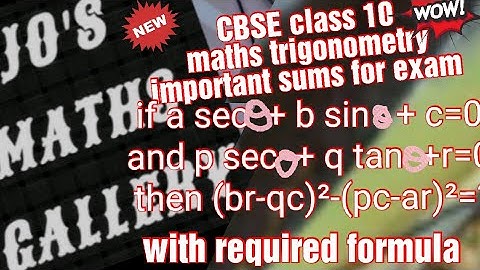 ##CBSE class 10 maths trigonometry important sums in Tamil and English if asec theta +btan theta+c=0