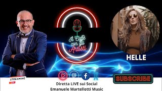 Helle a "Il Caffè con gli Artisti": Voce, Poesia e Vocal Coaching | Intervista