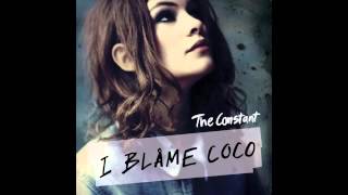 Video thumbnail of "I Blame Coco - It's about to get worse"