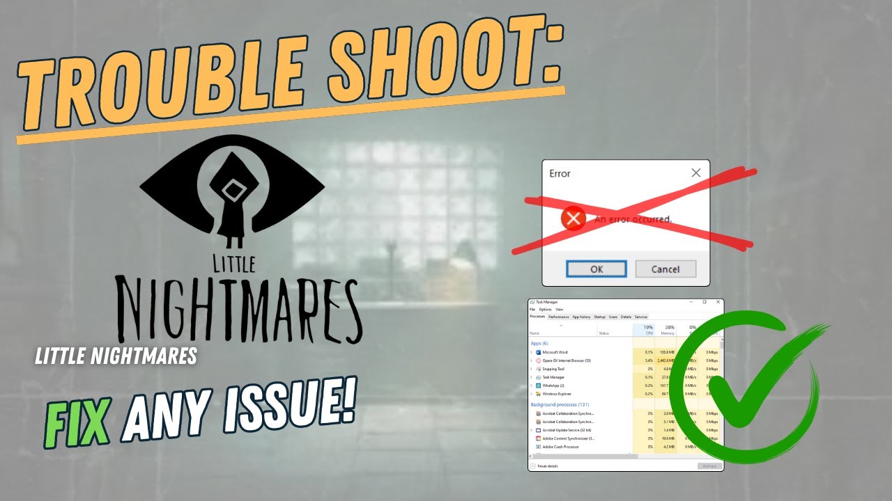 LITTLE NIGHTMARES – How to Fix Crashing, Lagging, Freezing, black ...