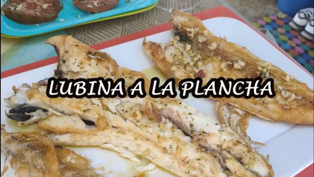 LUBINA A LA PLANCHA