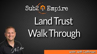 The Details of a Land Trust Contract