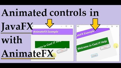 Animated controls (node) in JavaFX with AnimateFX Api | JavaFX Tutorial