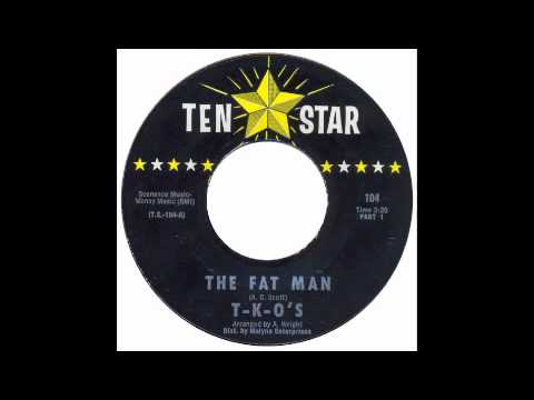 The T-K-O&#039;s - The Fat Man - Ten Star