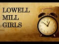 The Lowell Girls and Their Impact on Labor During the Industrial Revolution