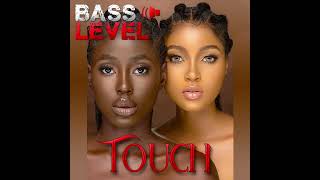 Touch - Bass Level