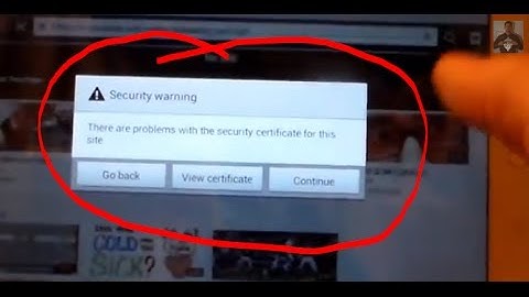 How to Fix Samsung Galaxy Tab internet "Security Warning" error message