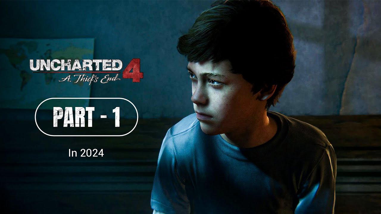 Uncharted 4 A Thief's End Walkthrough - Part 1 (Pc Gameplay in 2024)