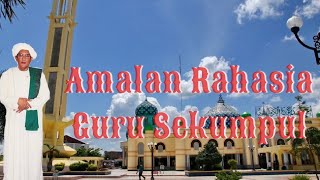 Amalan Awet Muda Kaya Raya Guru Sekumpul || KH Zaini Bin Abdul Ghani