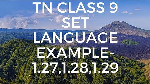 TN CLASS 9/SET LANGUAGE/EXAMPLE 1.27,1.28,1.29/
