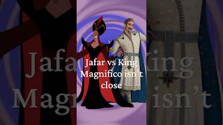 Why Jafar vs King Magnifico is not close