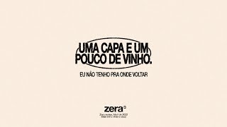 UMA CAPA E UM POUCO DE VINHO - ZERA - PR. DÊNIO LARA JR - 23.04.2022