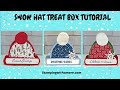 Snow Hat Treat Box