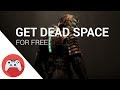 Get Dead Space for FREE from Origin