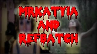Mrkatyia And Refbatch Analysis