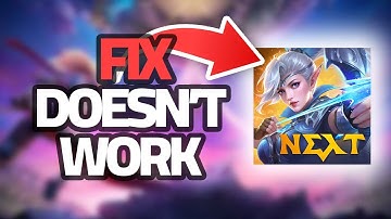 How To Fix Mobile Legends Doesn
