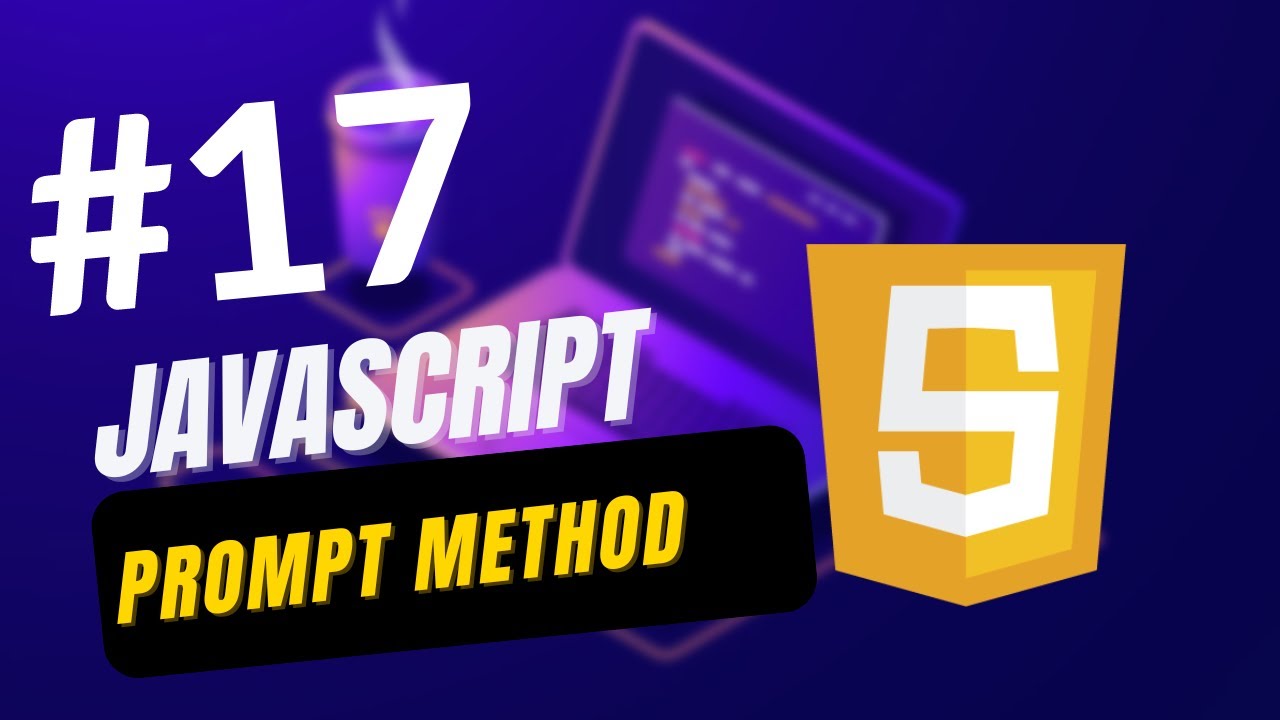 17. Getting Input From the User #javascript #akshdesai - YouTube