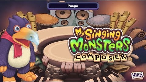 My Singing Monsters Composer - Pango (All Sounds and Animations)