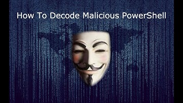 How To Decode PowerShell