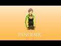 Pandemic - Remix Cover (Trauma Team)