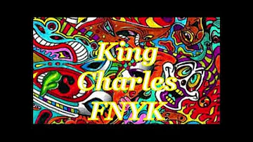 King Charles FNYK - Girl Wassup Feat. UNOWAY [ No Copyright © Rap ]
