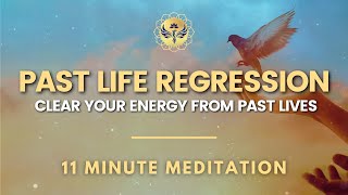 Past Life Regression - Healing and Releasing Past Life Traumas and Blockages | Guided Meditation