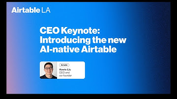 CEO keynote: Introducing the new AI-native Airtable