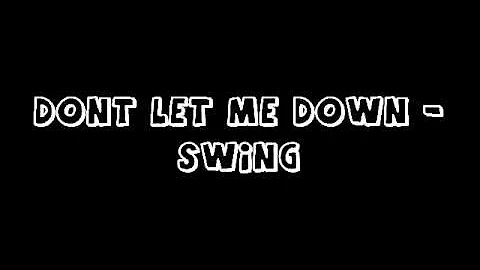 Don't Let Me Down - Zumba (Swing)