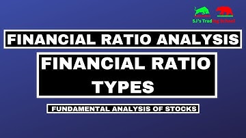 Financial Ratio Analysis | Types of Financial Ratios Explained | Fundamental Analysis for Investors
