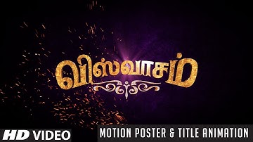 Viswasam Motion Poster | Title Animations | Basith Syed