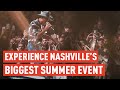 Nashville's Biggest Summer Event (CMA Fest 2019)