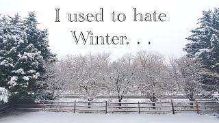 I Used To Hate Winter/ Finding Peace in Uncomfortable Situations